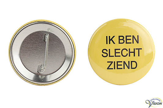 Button "IK BEN SLECHTZIEND" met speldje